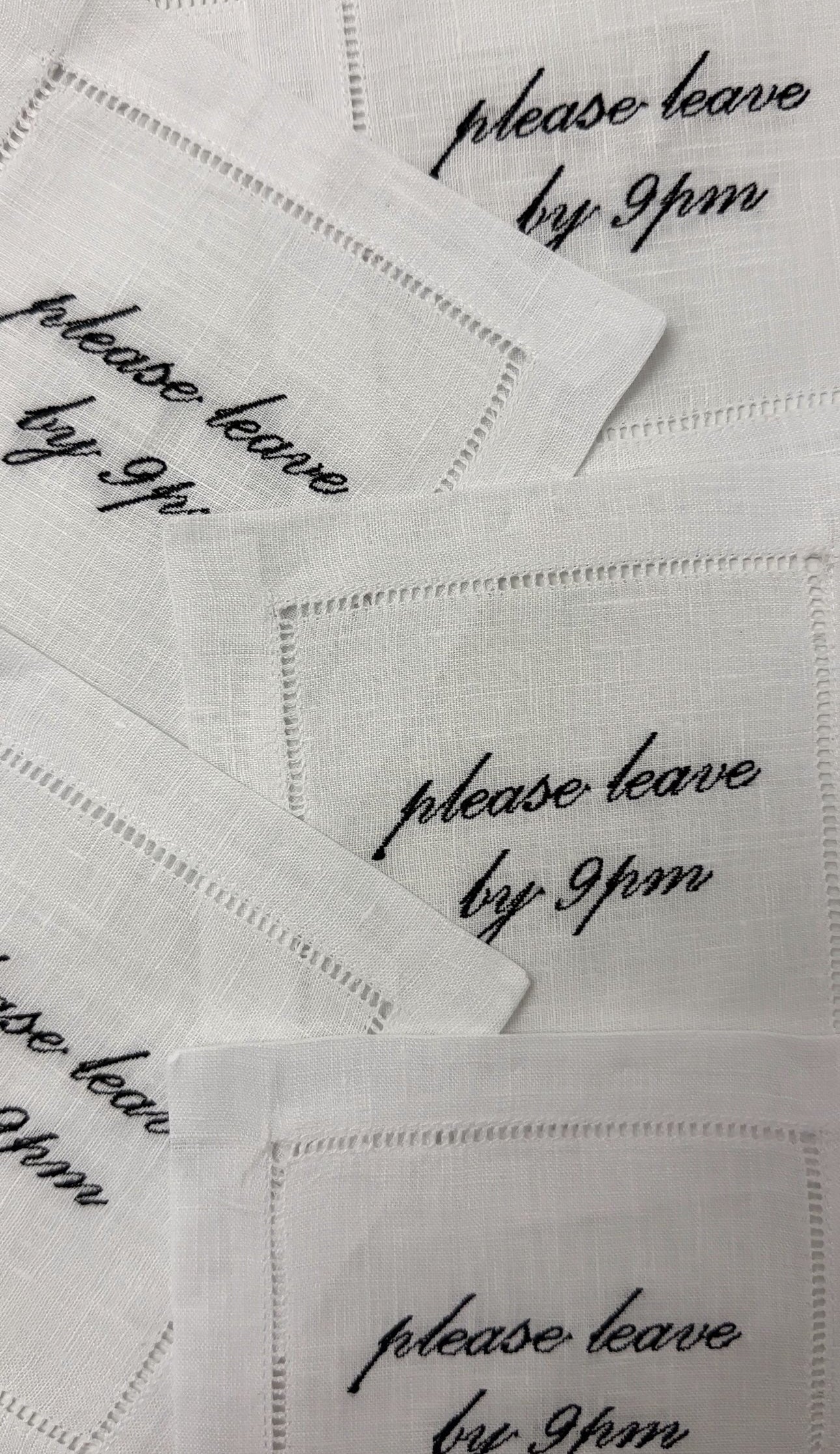 ‘please leave by 9 pm’ Embroidered Cocktail Napkins
